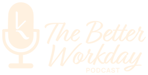 the-better-workday-podcast-logo-color-4-rgb-900px-w-144ppi