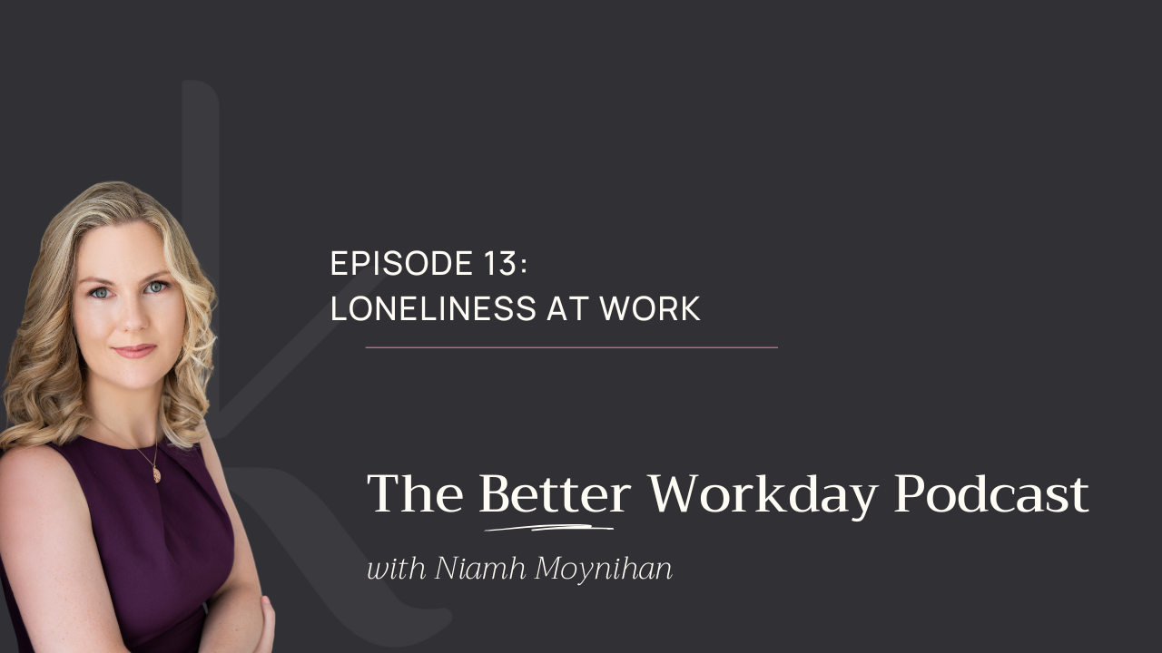 the better workday podcast episode 13