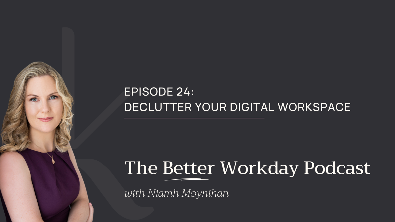 The Better Workday Podcast Episode 24