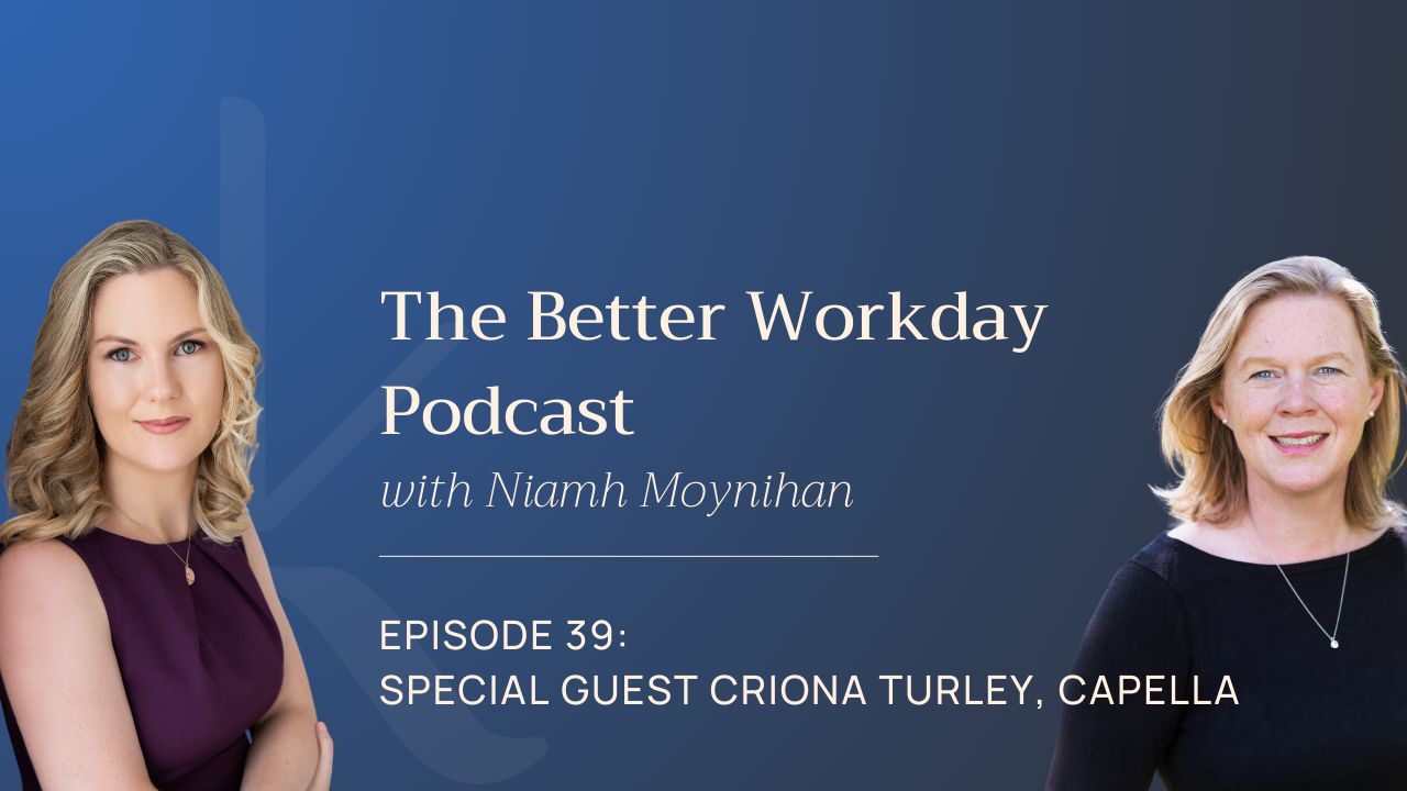 The Better Workday Podcast Episode 39