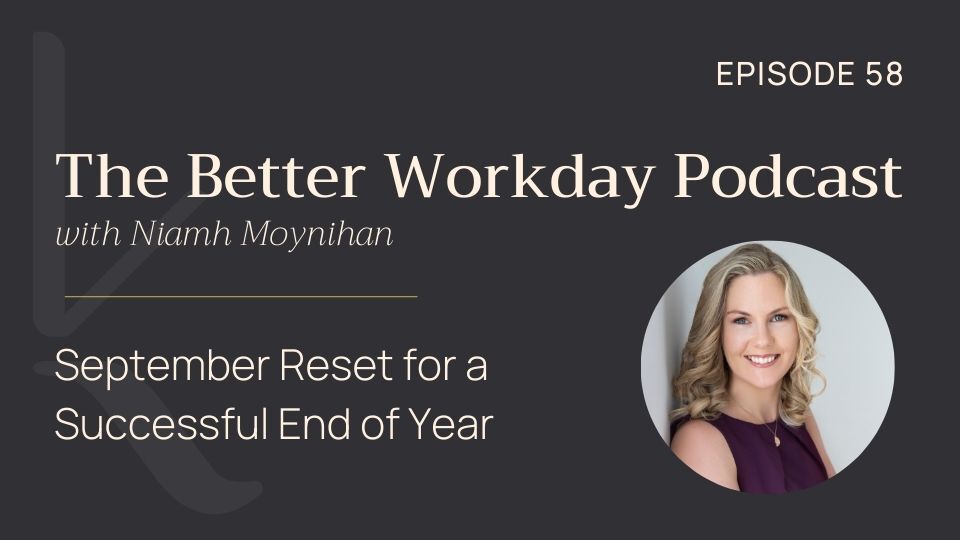 The Better Workday Podcast Episode 58