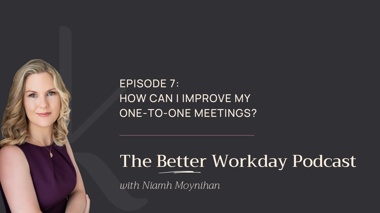 the better workday podcast episode 7