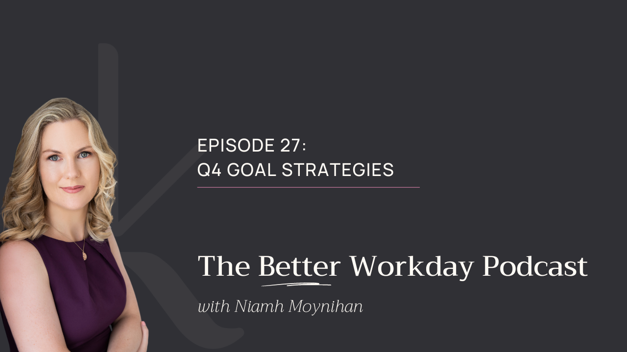 The Better Workday Podcast Episode 27