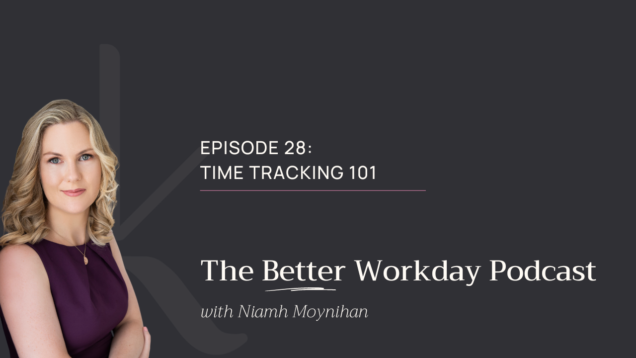 The Better Workday Podcast Episode 28